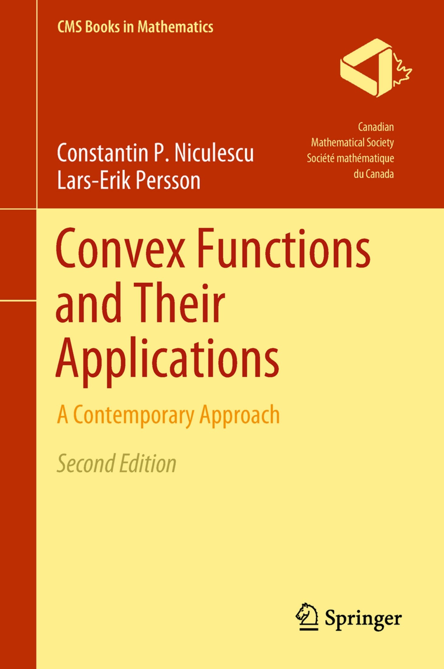 Convex Functions and Their Applications: A Contemporary Approach