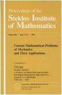 Current Mathematical Problems of Mechanics and Their Applications
