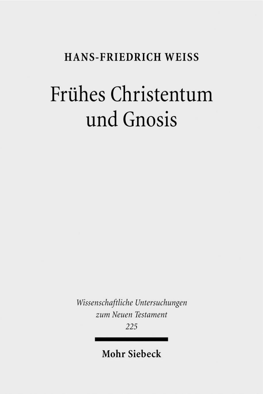 Frühes Christentum und Gnosis: eine rezeptionsgeschichtliche Studie