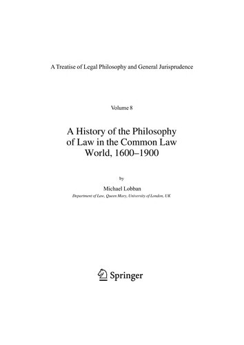 A Treatise of Legal Philosophy and General Jurisprudence: Vol. 6: A History of the Philosophy of Law From the Ancient Greeks to the Scholastics; Vol. 7: The Jurists' Philosophy of Law From Rome to the Seventeenth Century; Vol 8: A History of the Phil. Of Law in the Common Law World, 1600-1900.