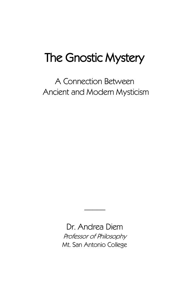 The Gnostic Mystery - A Connection Between Ancient and Modern Mysticism