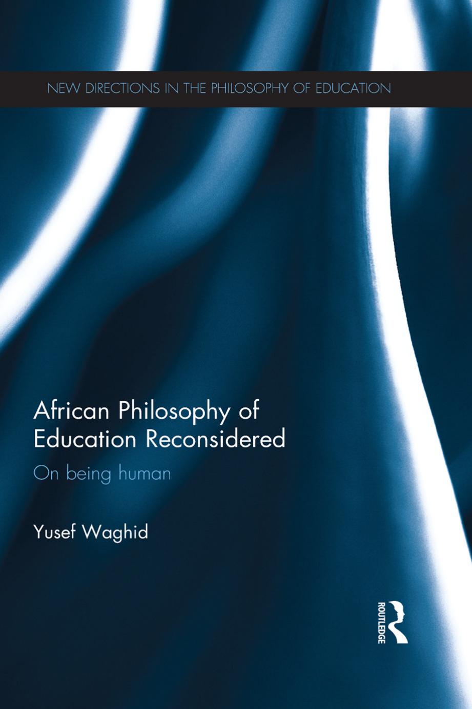 African Philosophy of Education Reconsidered: On Being Human