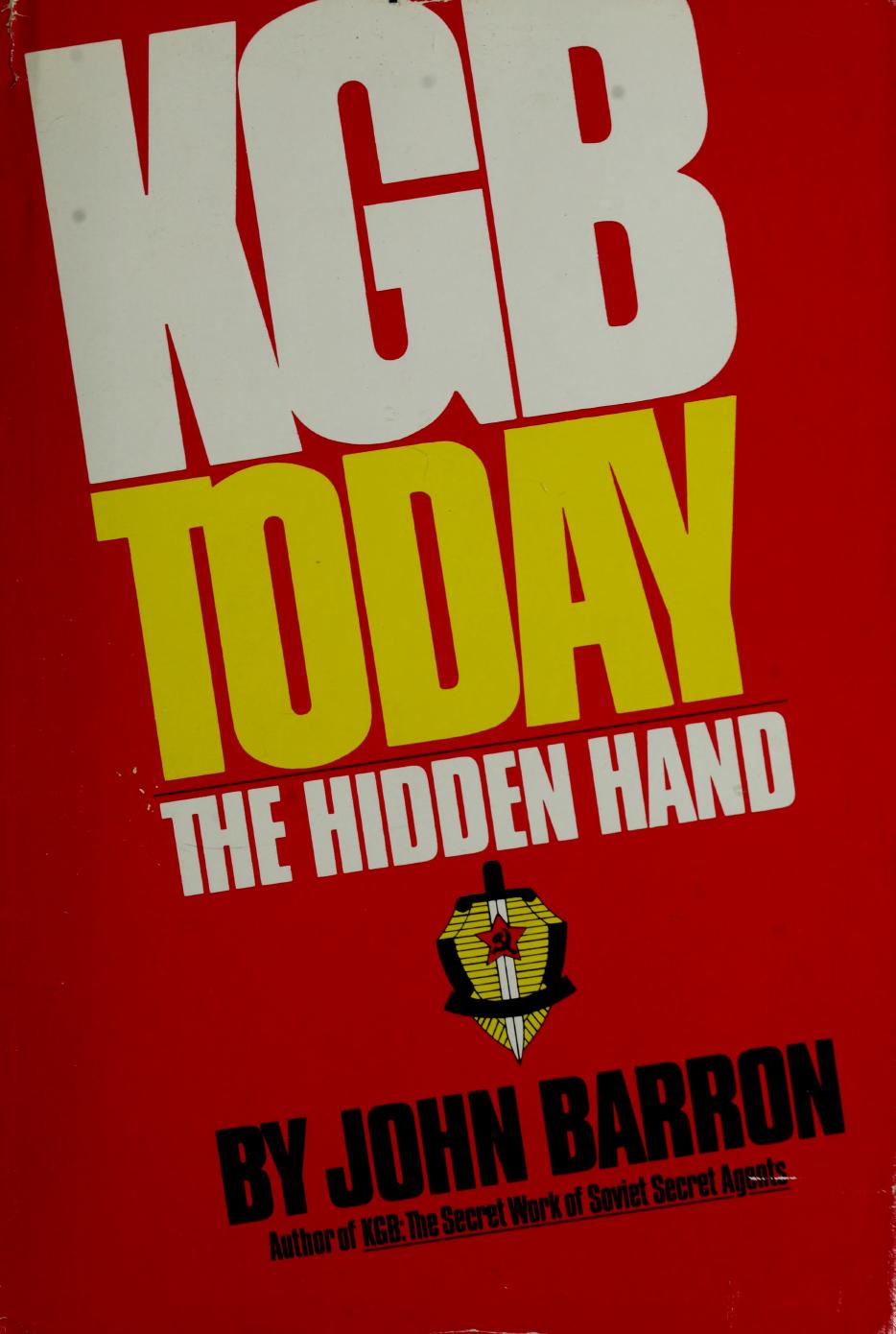 KGB today : the hidden hand