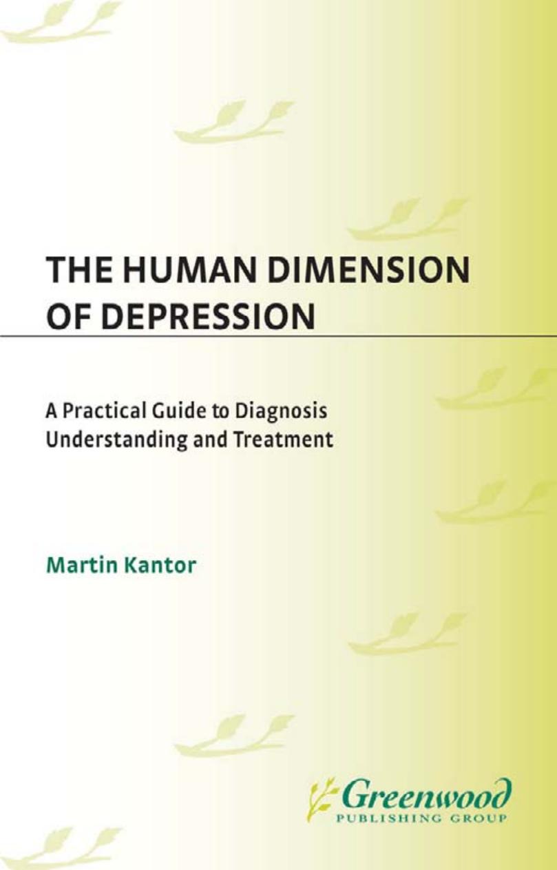 The Human Dimension of Depression: A Practical Guide to Diagnosis, Understanding, and Treatment