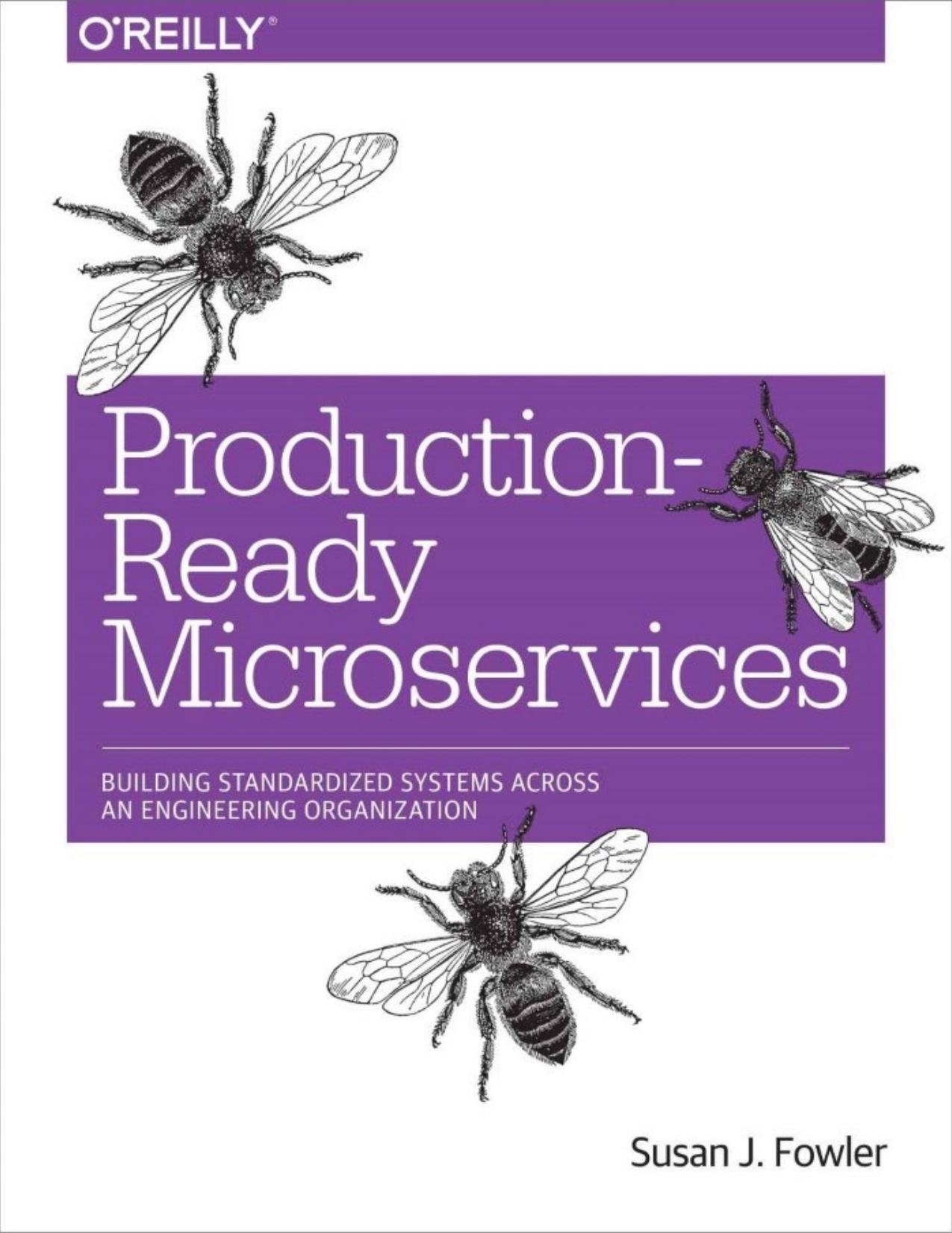 Production-Ready Microservices: Building Stable, Reliable, Fault-Tolerant Systems