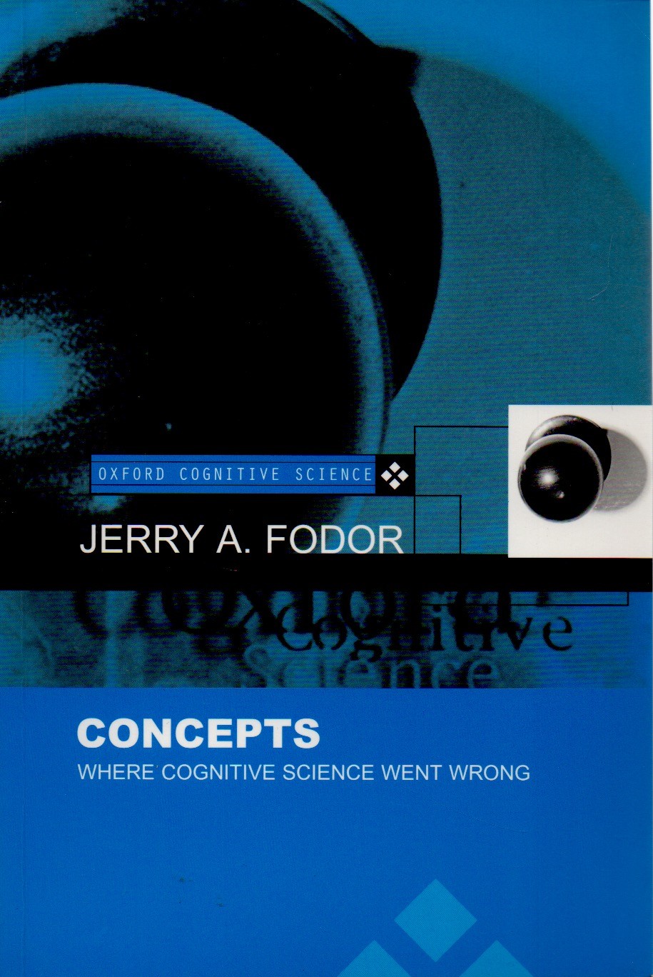 Concepts: Where Cognitive Science Went Wrong