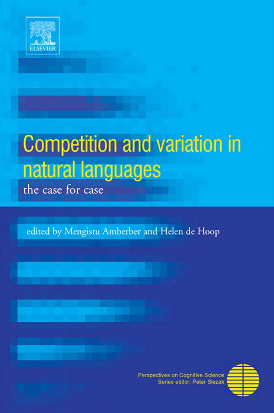Competition and Variation in Natural Languages: The Case for Case