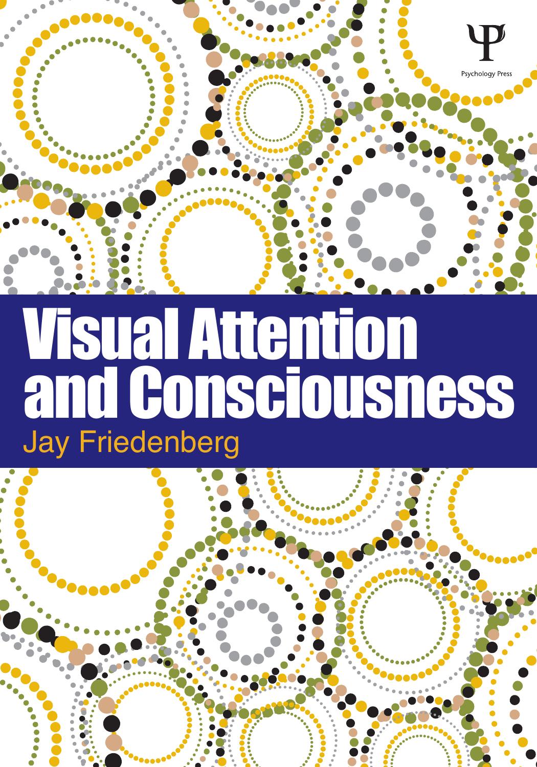 Visual Attention and Consciousness
