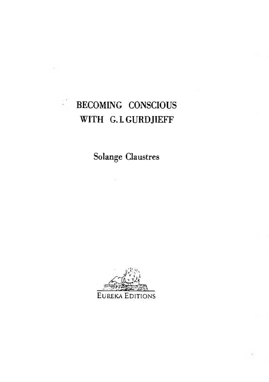 Becoming Conscious with G. I. Gurdjieff