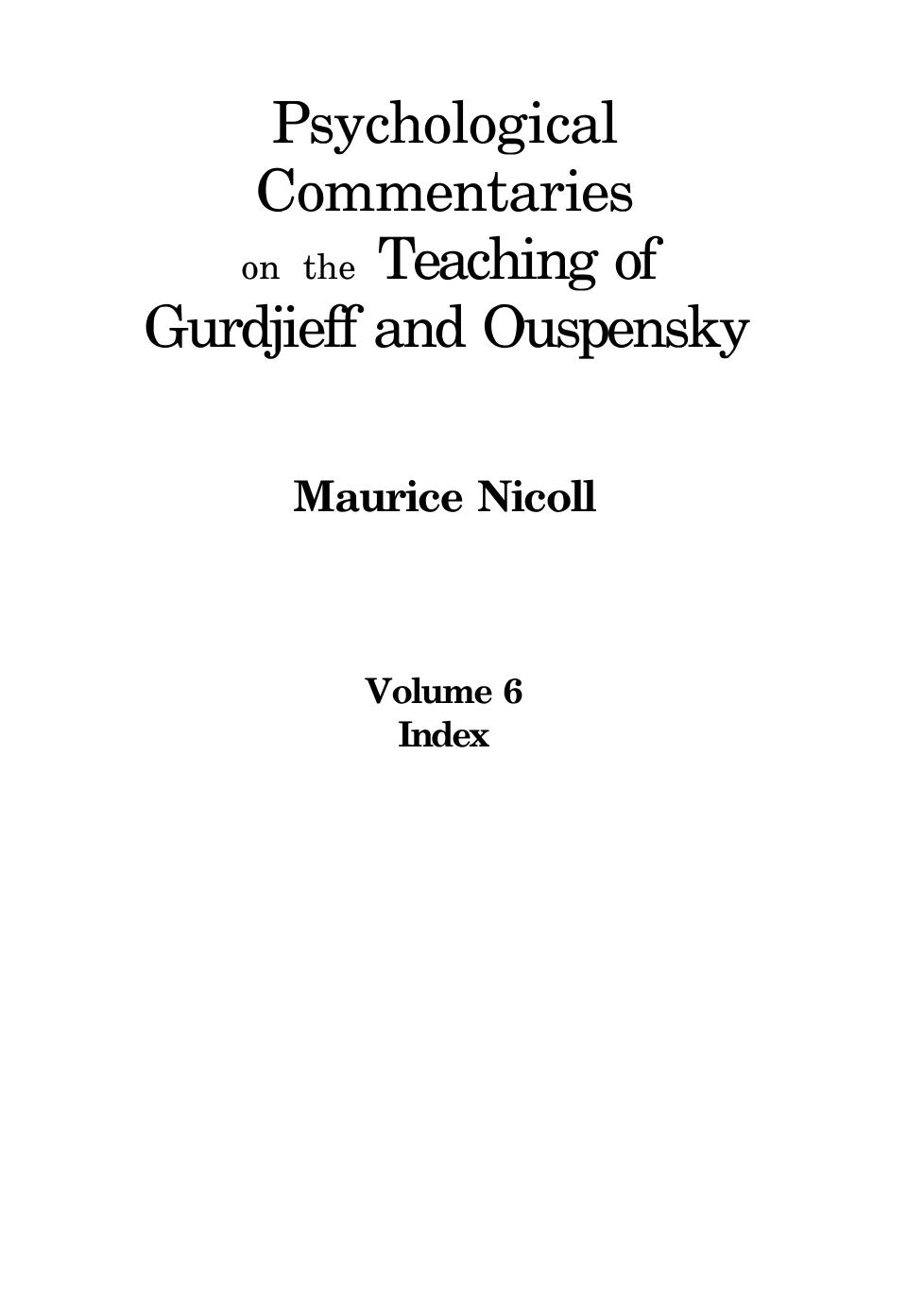 Psychological Commentaries on the Teaching of Gurdjieff and Ouspensky - Volume 6
