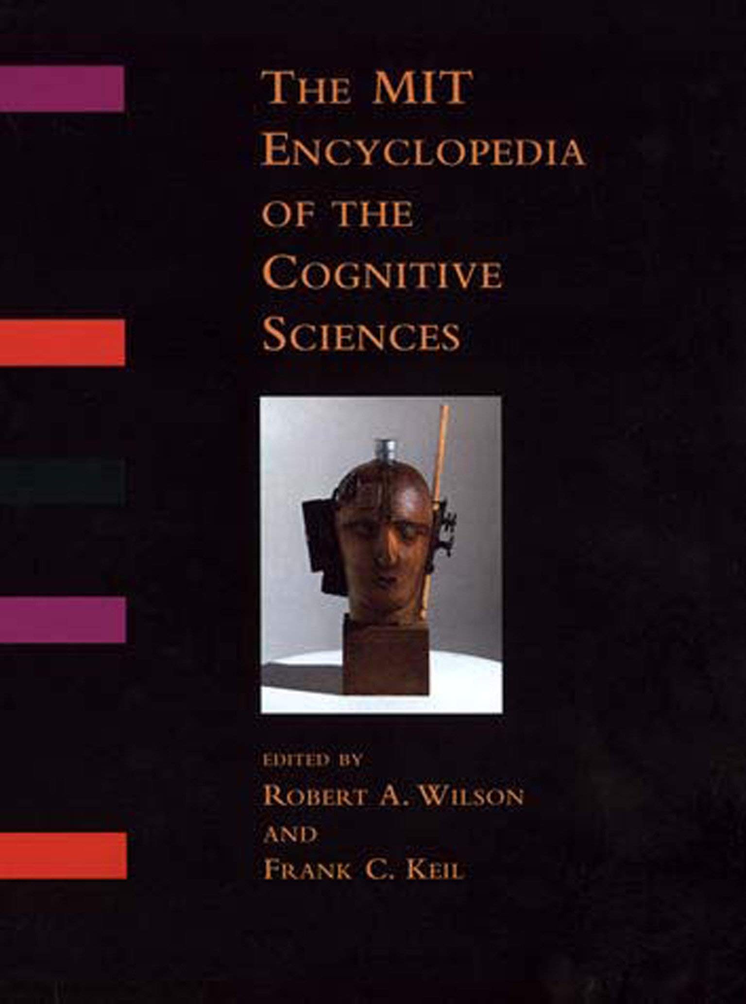 The MIT Encyclopedia of the Cognitive Sciences