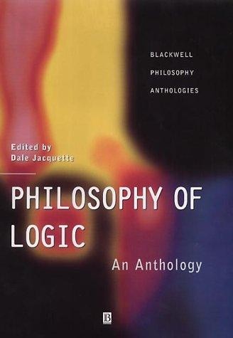Philosophy of Logic: An Anthology