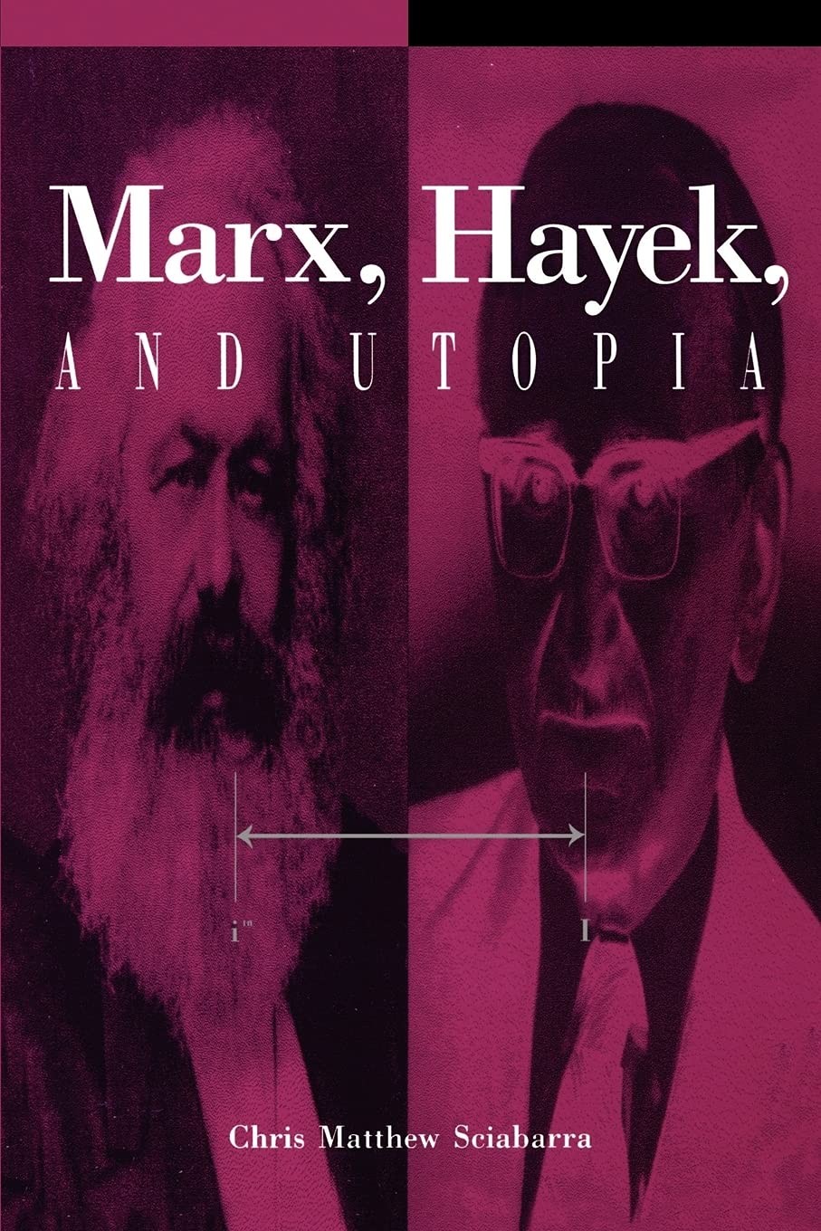 Marx, Hayek, and Utopia: Progressive Education at the Crossroads