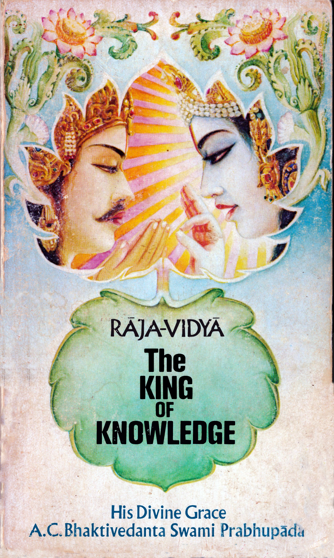 Rāja-Vidyā, the King of Knowledge