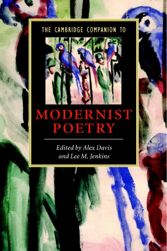 The Cambridge Companion to Modernist Poetry
