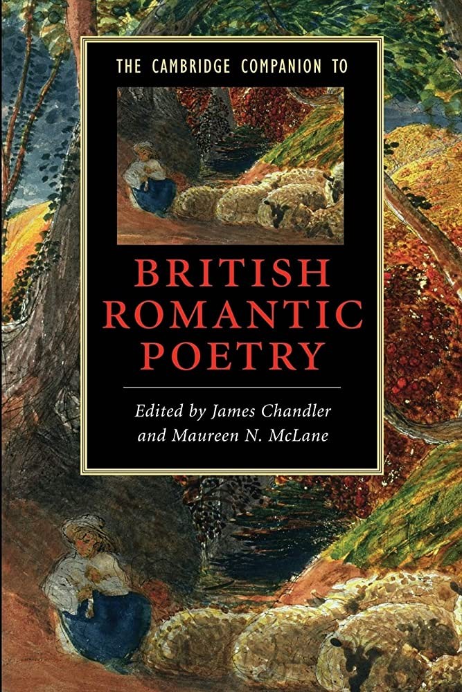 The Cambridge Companion to British Romantic Poetry