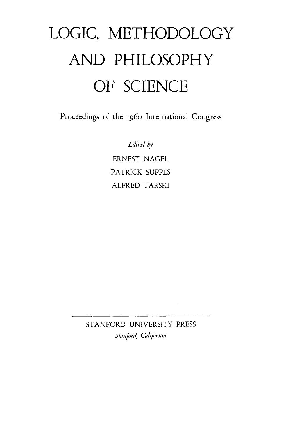 Logic, Methodology and Philosophy of Science - Proceedings of the 1960 International Congress