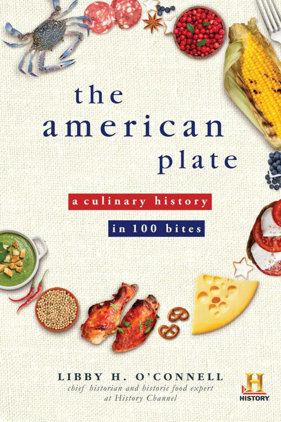 American Plate: A Culinary History in 100 Bites