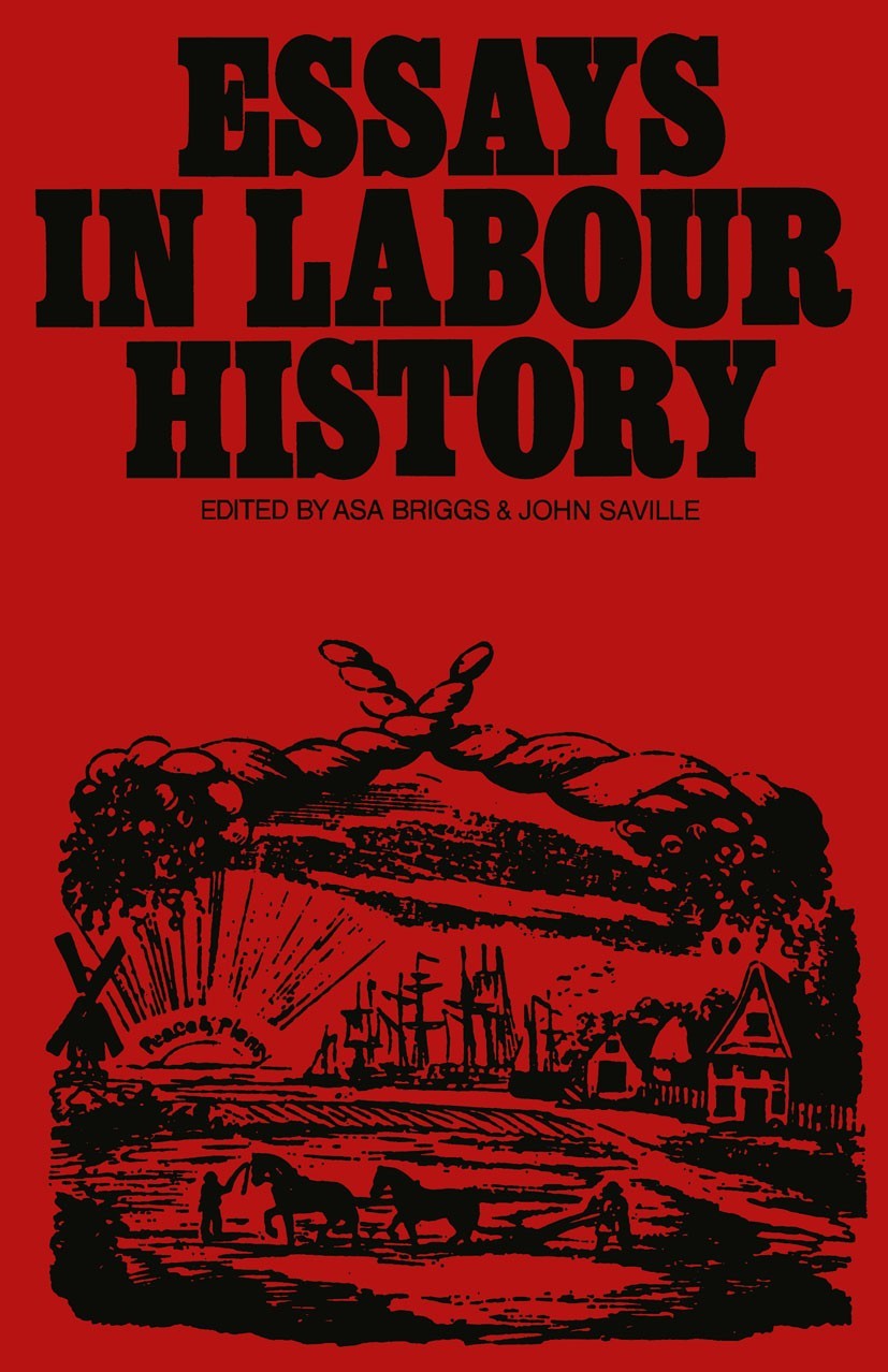 Essays in Labour History : In Memory of g.d.h.cole.