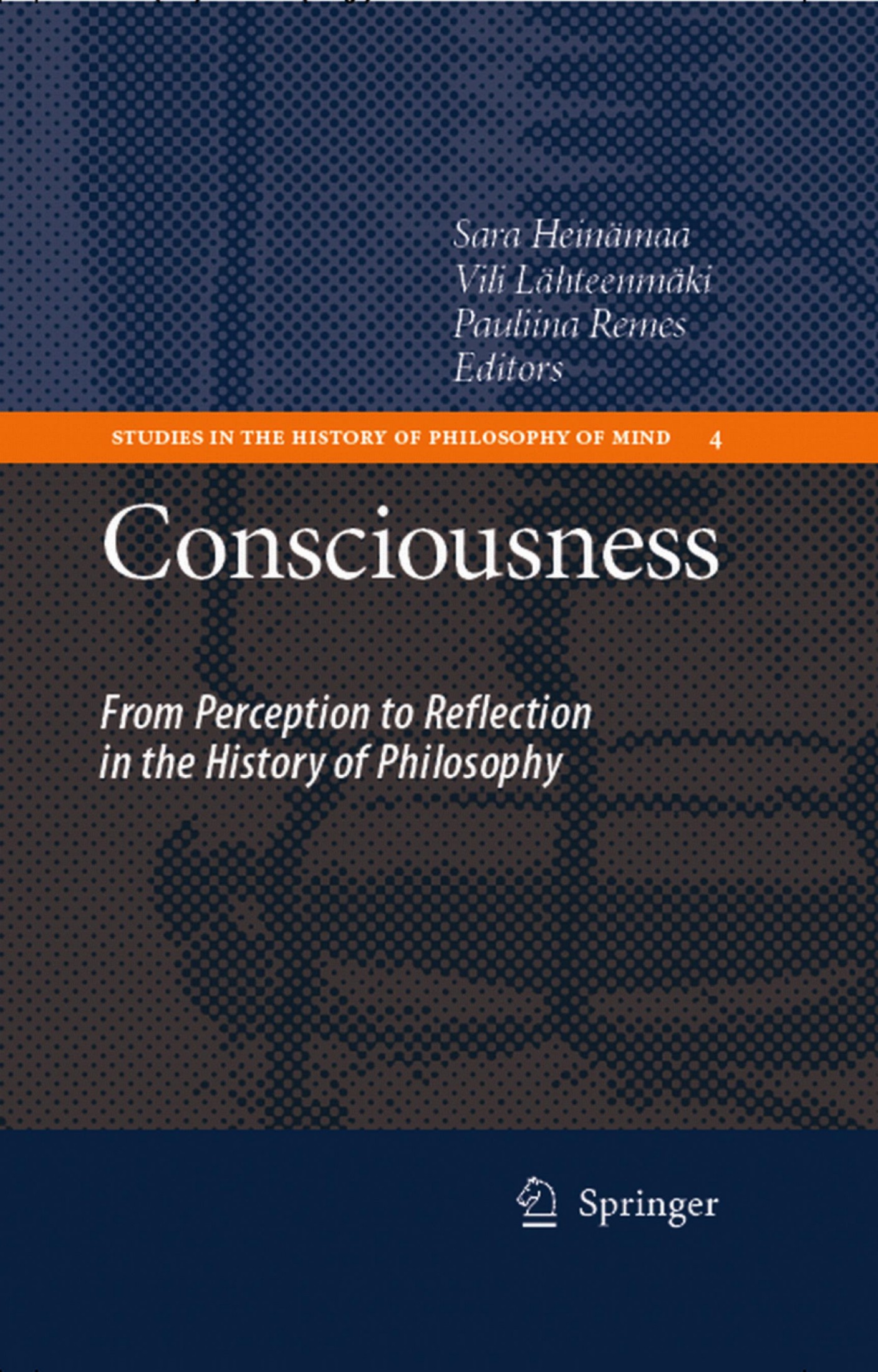 Consciousness: From Perception to Reflection in the History of Philosophy