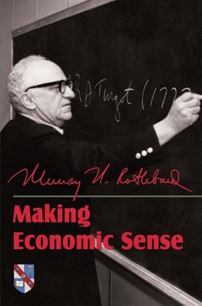 Making Economic Sense - 2nd. Edition