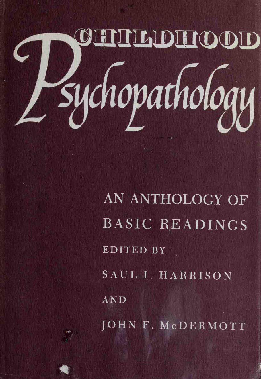 Childhood Psychopathology; An Anthology of Basic Readings