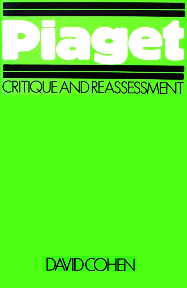 Piaget, Critique and Reassessment