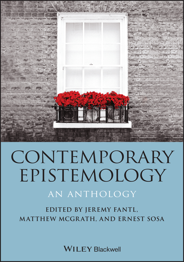 Contemporary Epistemology: An Anthology