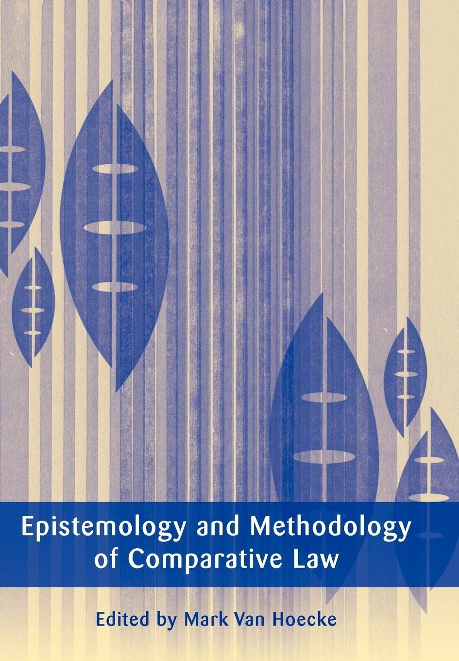 Epistemology and Methodology of Comparitive Law