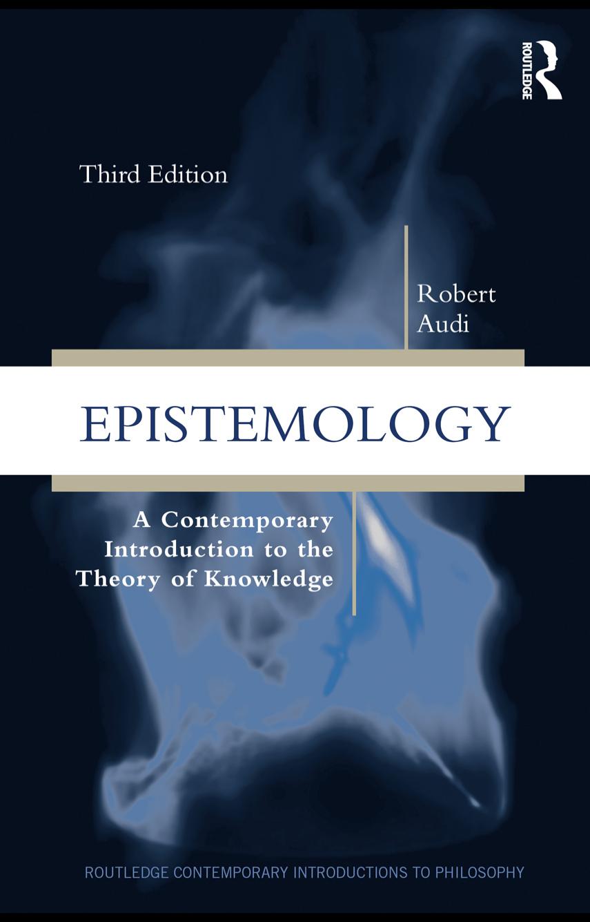 Epistemology: A Contemporary Introduction to the Theory of Knowledge - 3rd Edition