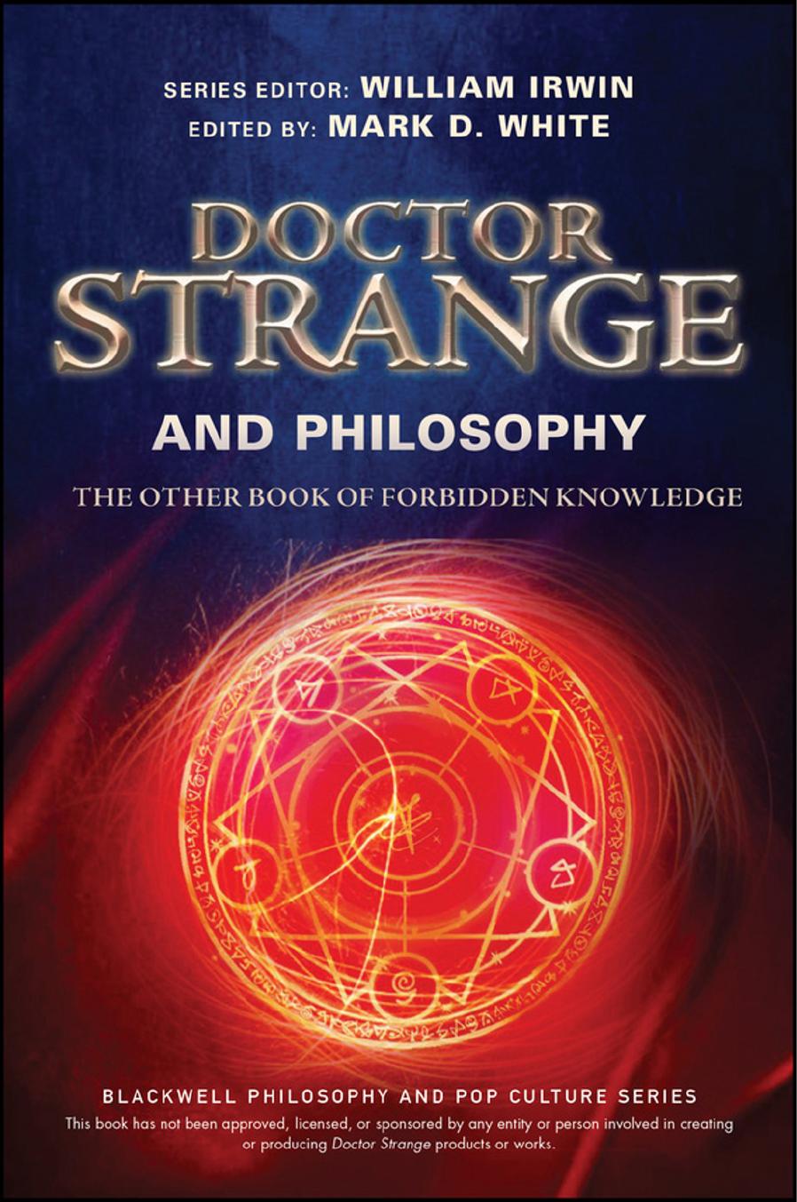 Doctor Strange and Philosophy: The Other Book of Forbidden Knowledge