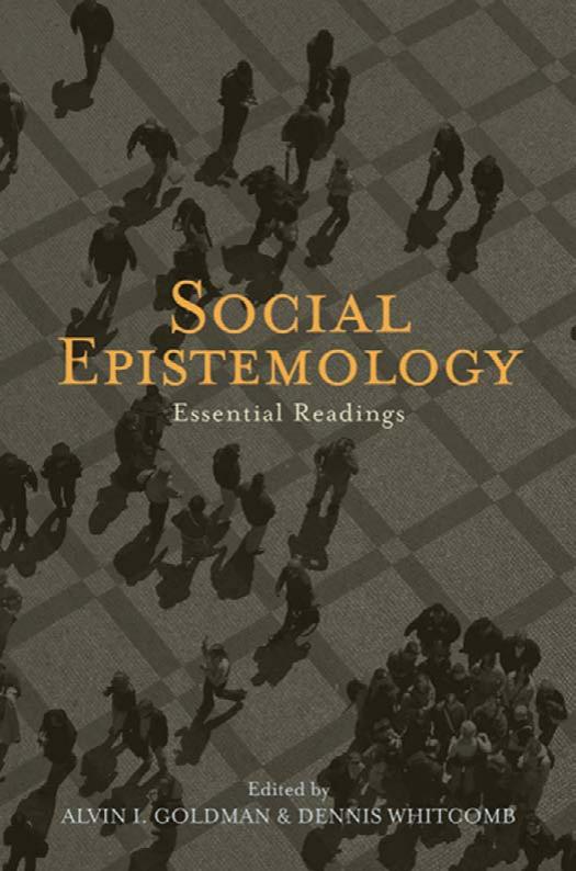 Social Epistemology: Essential Readings