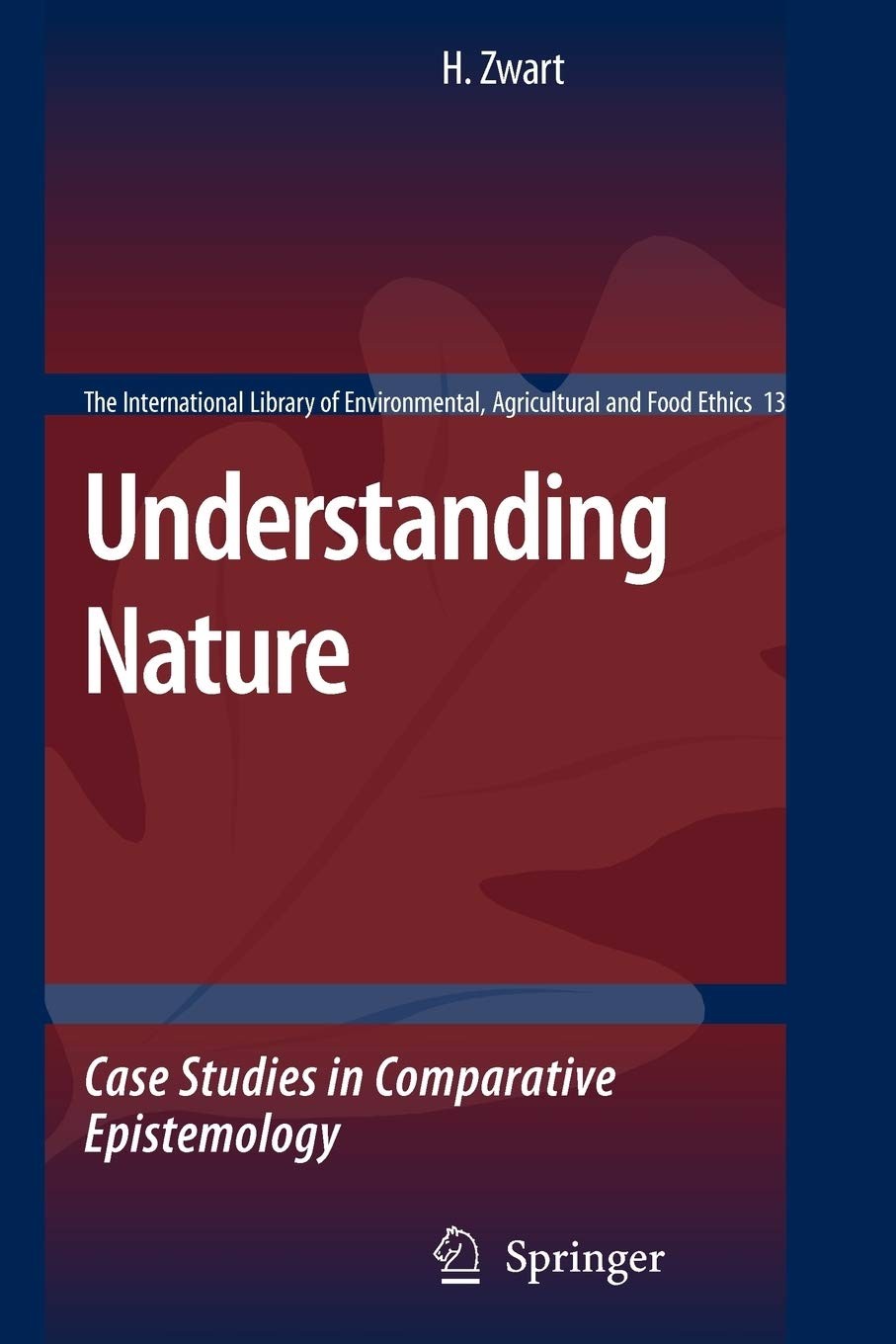 Understanding Nature: Case Studies in Comparative Epistemology