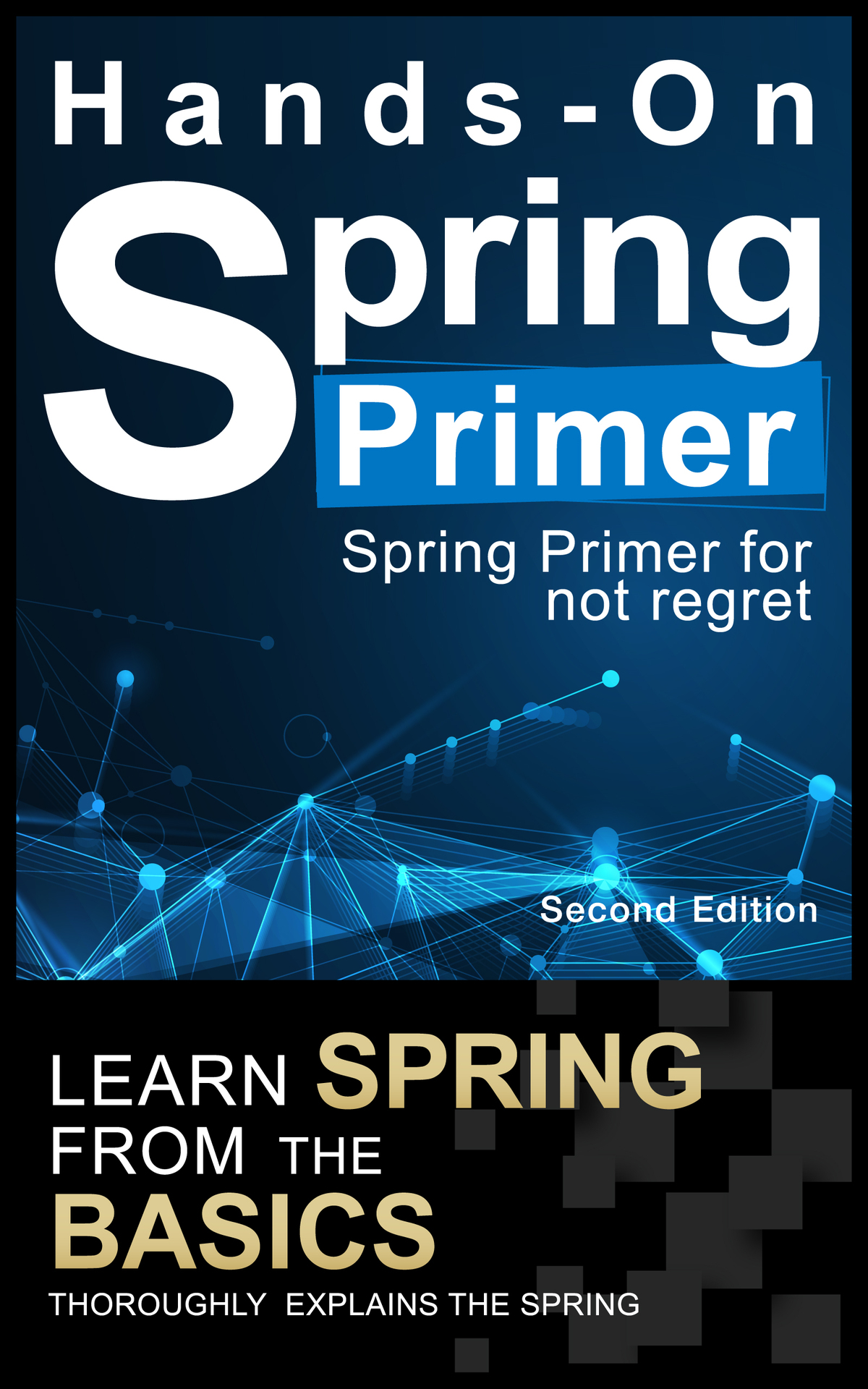 Spring Boot Prime: An introductory book to not regret: [Hands-On] Learn spring boot 2.4 from the basics~ Java, Spring Data JPA, Spring MVC, Spring Security, Spring Web, Mybatis, Spring Framework