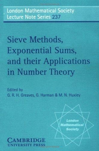 Sieve Methods, Exponential Sums, and Their Applications in Number Theory