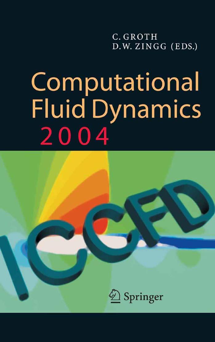 Computational Fluid Dynamics 2004: Proceedings of the Third International Conference on Computational Fluid Dynamics, ICCFD3, Toronto, 12-16 July 2004