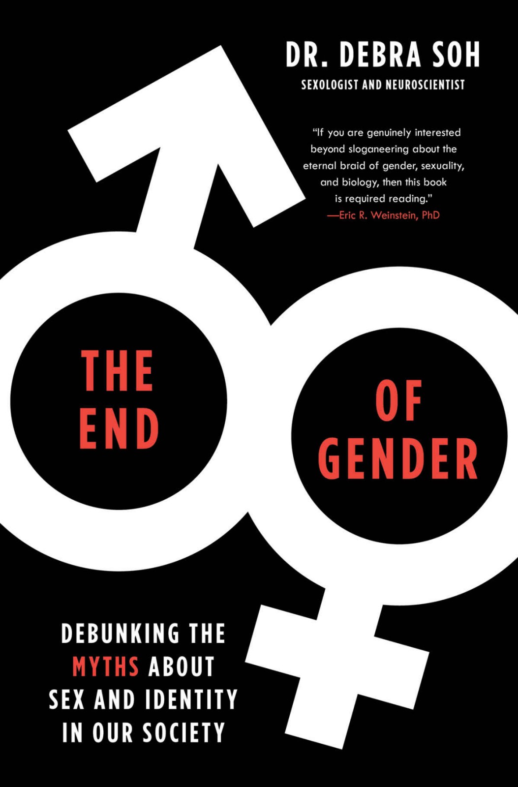 The End of Gender: Debunking the Myths about Sex and Identity in Our Society