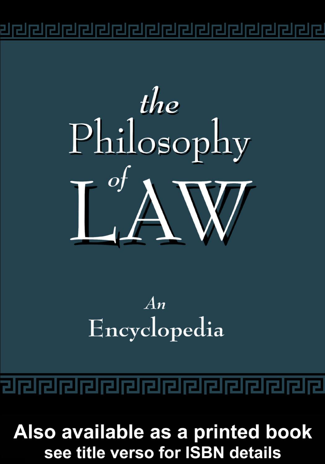 The Philosophy of Law: An Encyclopedia, Volume II - K-Z