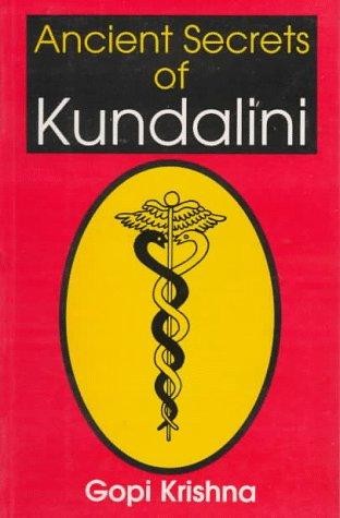 Ancient Secrets of Kundalini
