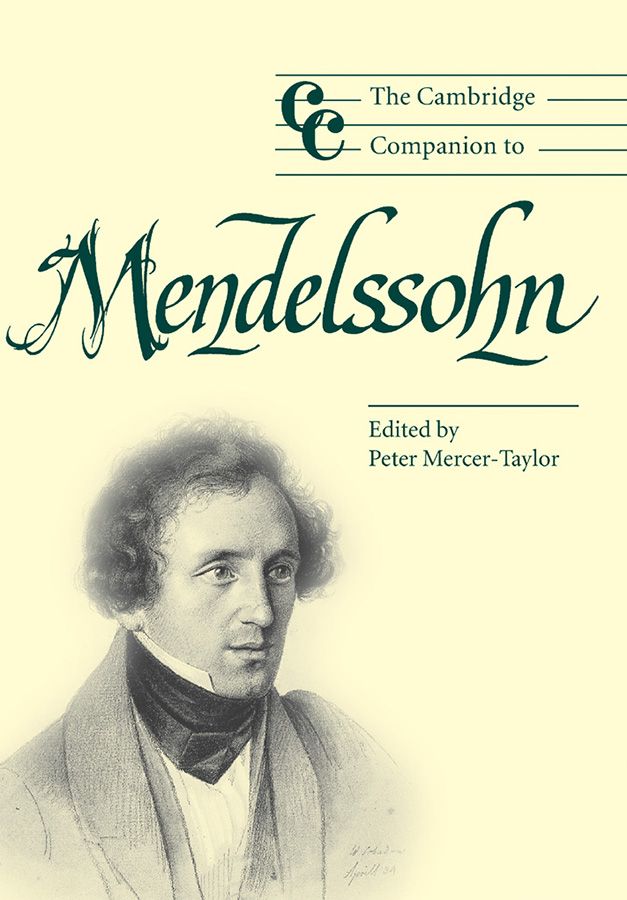 The Cambridge Companion to Mendelssohn