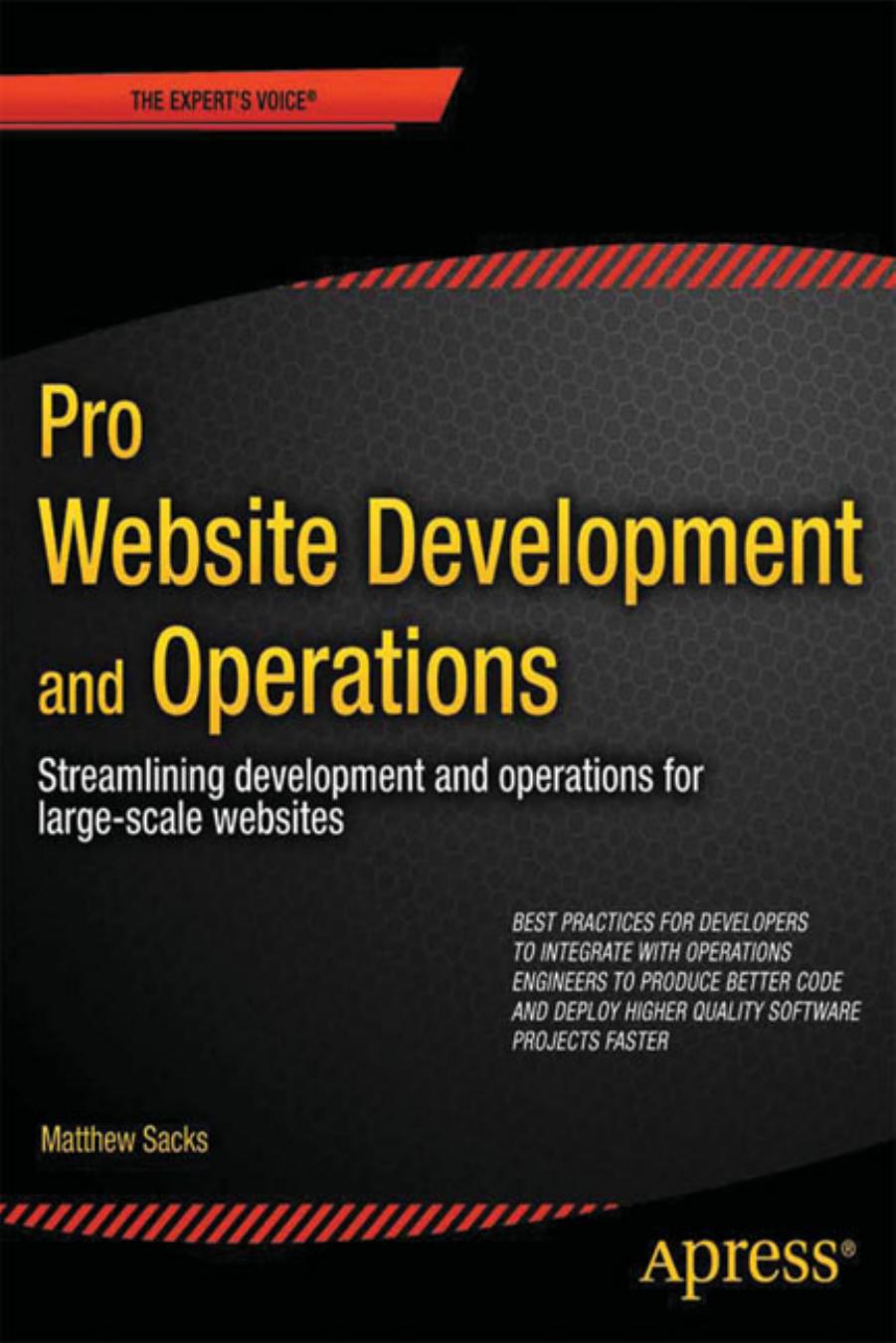 Pro Website Development and Operations: Streamlining DevOps for Large-Scale Websites