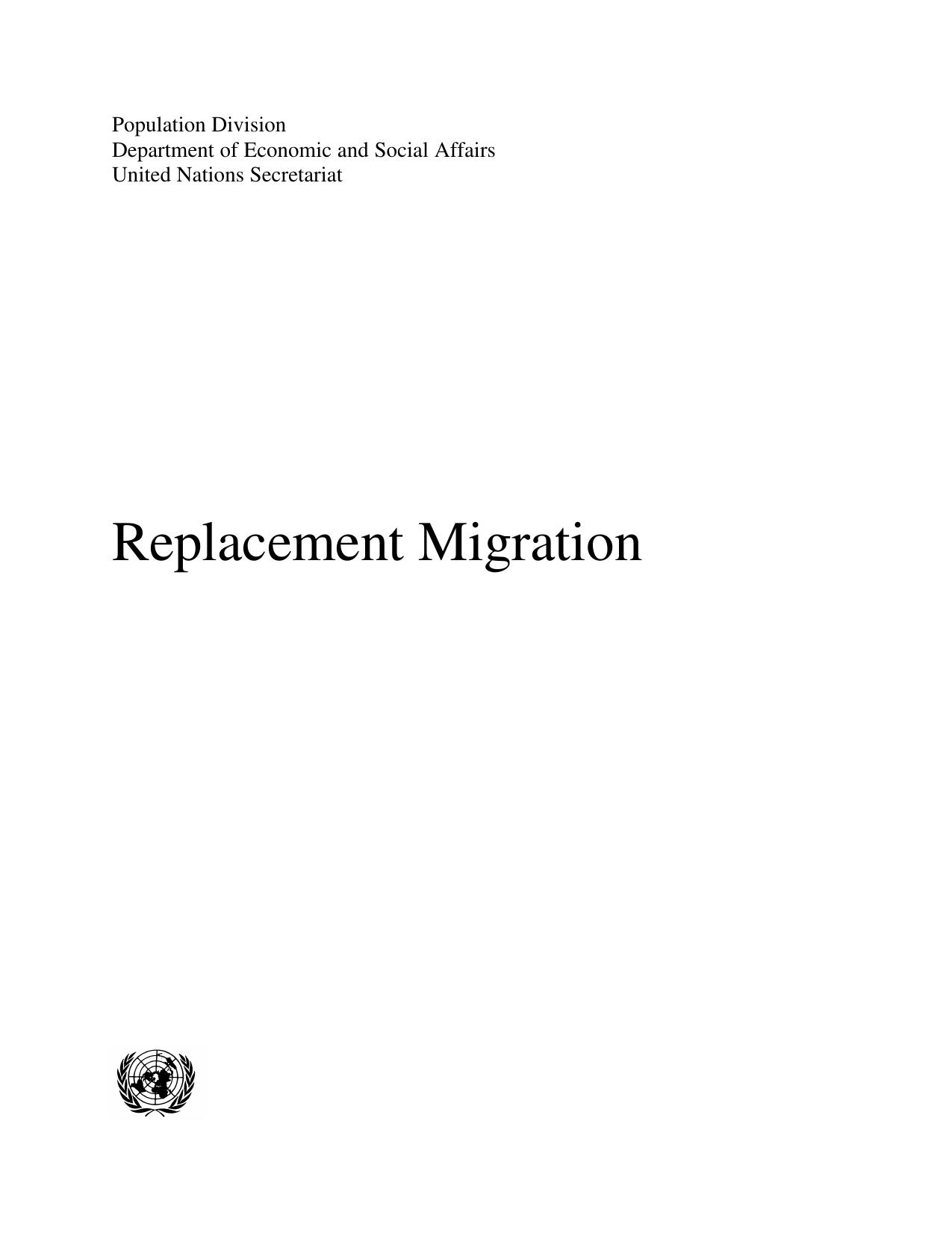 Replacement Migration: Is It a Solution to Declining and Ageing Populations