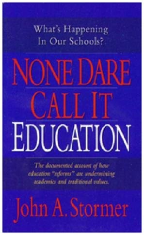None Dare Call It Education
