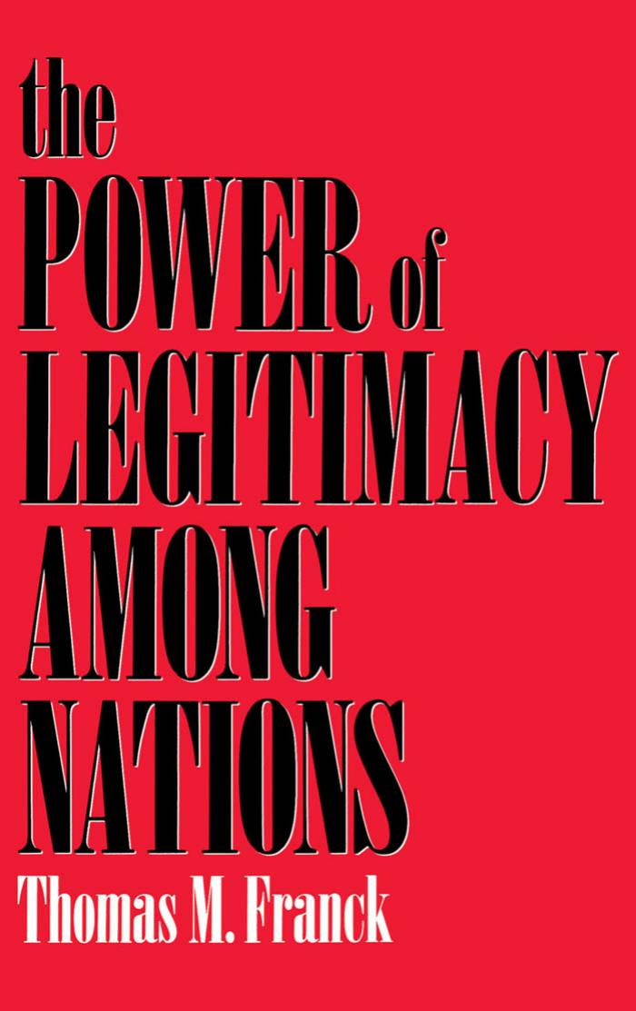 The Power of Legitimacy Among Nations