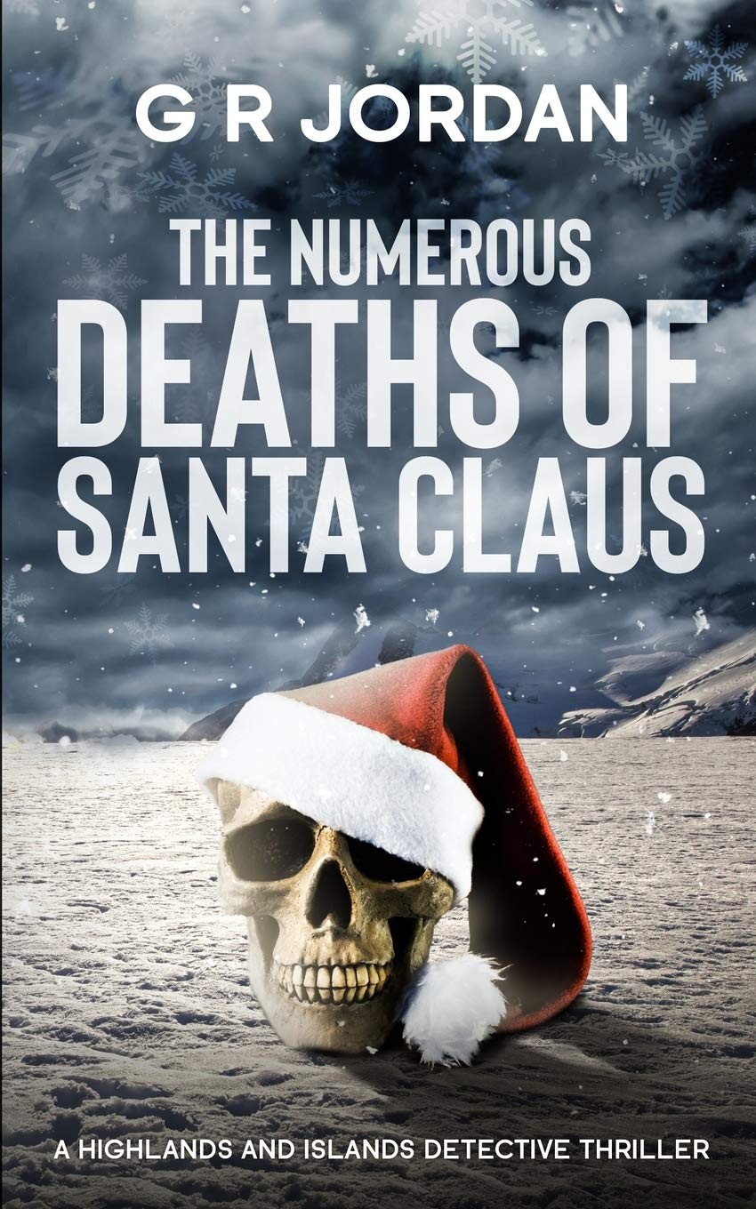 The Numerous Deaths of Santa Claus: A Highlands and Islands Detective Thriller
