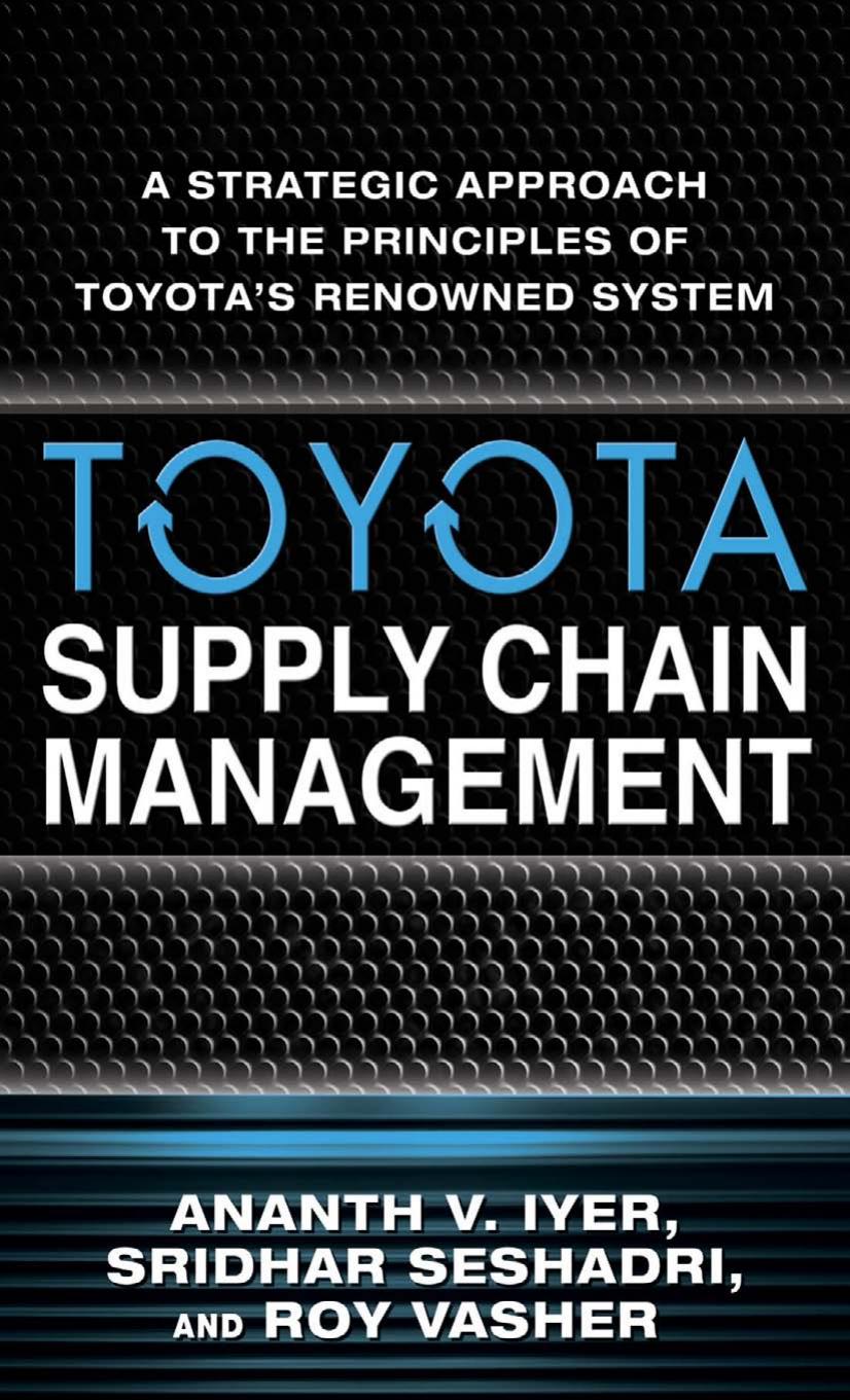 Toyota Supply Chain Management: A Strategic Approach to Toyota's Renowned System
