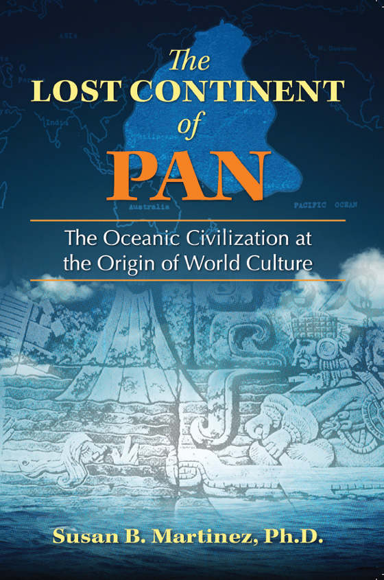 The Lost Continent of Pan: The Oceanic Civilization at the Origin of World Culture