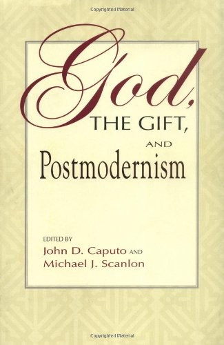 God, the Gift, and Postmodernism