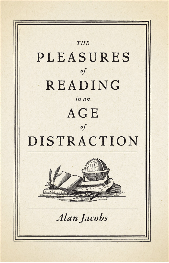 The Pleasures of Reading in an Age of Distraction