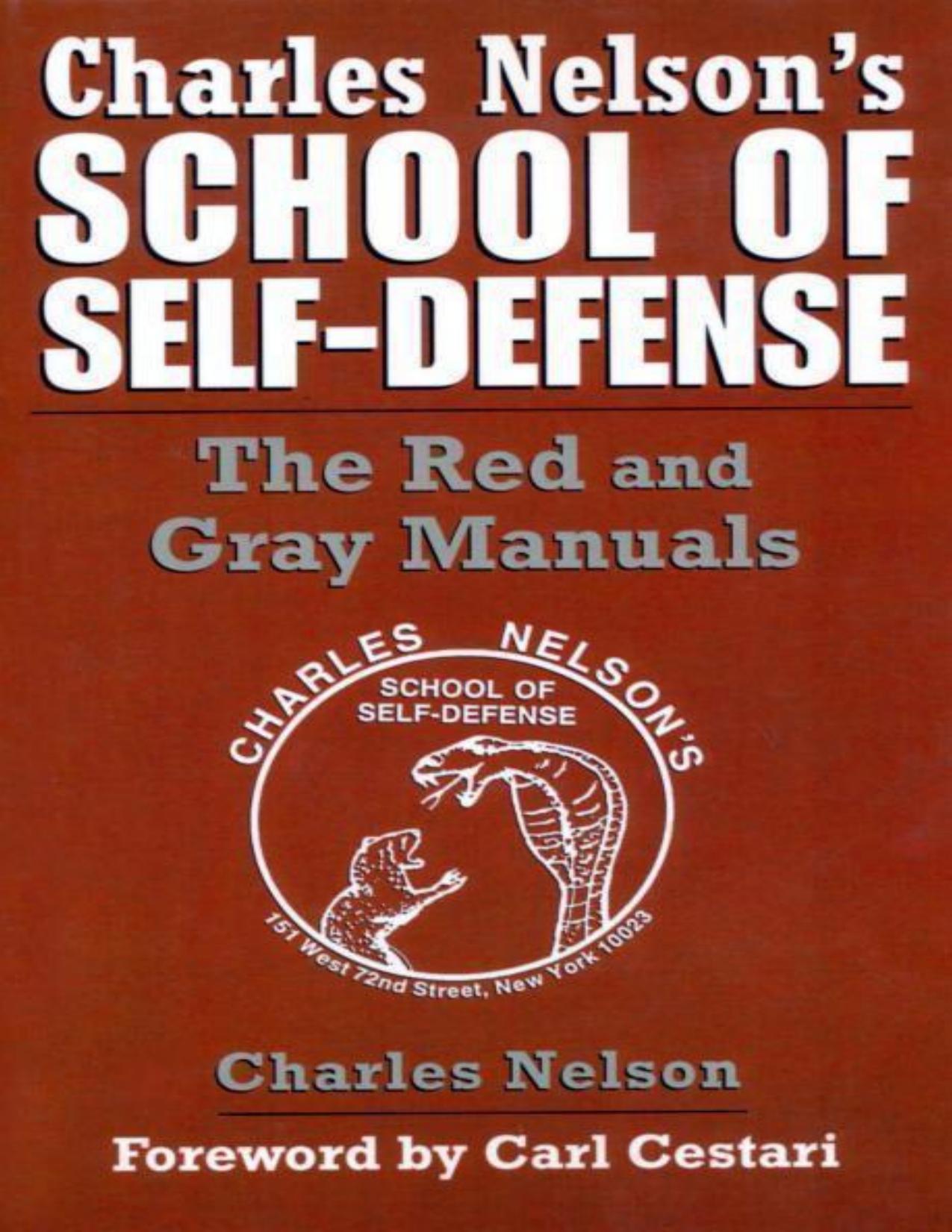 Charles Nelson's School of Self-Defense: The Red and Gray Manuals